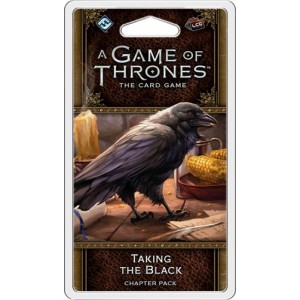 Taking the Black: A Game of Thrones LCG 2nd Ed.
