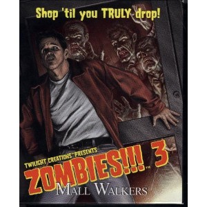 Mall Walkers 2nd Ed.: Zombies!!! 3