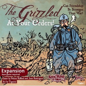 At Your Orders!: The Grizzled
