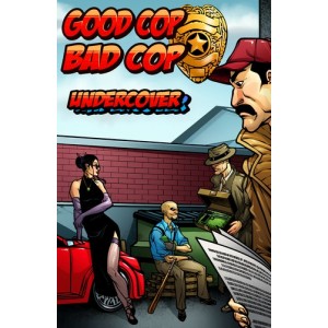 Undercover: Good Cop Bad Cop