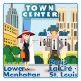 Lower Manhattan - Paris La Cite: Town Center (4th Edition)