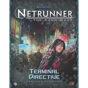 Terminal Directive: Android Netrunner Terminal Directive: Android Netrunner