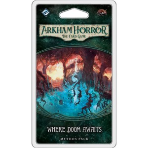 Where Doom Awaits - Arkham Horror: The Card Game LCG