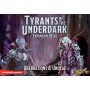 Aberrations & Undead: Tyrants of the Underdark