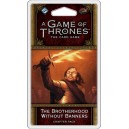 The Brotherhood Without Banners: A Game of Thrones LCG 2nd Edition