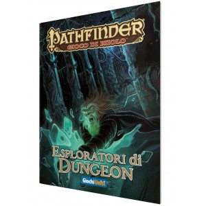 Esploratori di Dungeon - Pathfinder Esploratori di Dungeon - Pathfinder