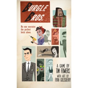 Burgle Bros. Burgle Bros.