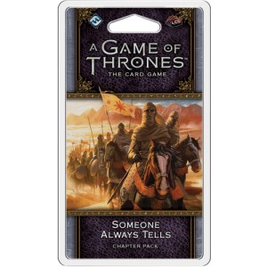 Someone Always Tells: A Game of Thrones LCG 2nd Ed.