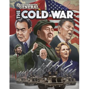 The Cold War: Quartermaster General The Cold War: Quartermaster General
