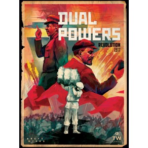 Dual Powers: Revolution 1917 Dual Powers: Revolution 1917