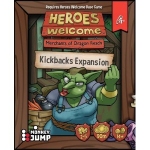 Kickbacks Expansion: Heroes Welcome