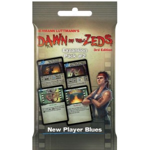 Exp. Pack 2 - New Player Blues: Dawn of the Zeds (3rd Ed.)