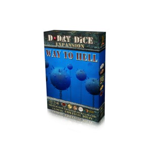 Way to Hell: D-Day Dice 2nd Ed.