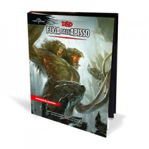 Fuga dall'Abisso - Dungeons & Dragons 5a Edizione