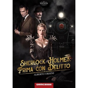 Sherlock Holmes - Prima con Delitto