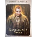 The Gentleman's Story - Vampire: The Masquerade - Heritage