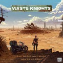 Waste Knights 2nd Ed.