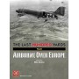 Airborne Over Europe: The Last Hundred Yards