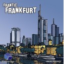 frantic frankfurt