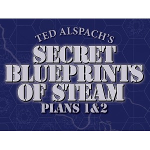 Secret Blueprints of Steam Plans 1 & 2: Age of Steam