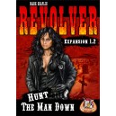 Revolver : Hunt the Man Down