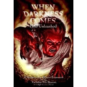 Hell Unleashed: When Darkness Comes