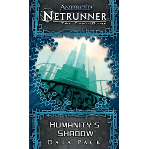 Humanity's Shadow: exp Android Netrunner
