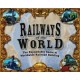 Railways of the world (ediz. 2010)