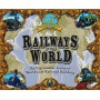 Railways of the world (ediz. 2010)