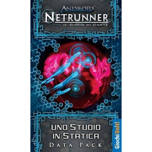 Uno Studio in Statica: Android Netrunner Uno Studio in Statica: Android Netrunner