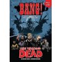 The Walking Dead: Bang!