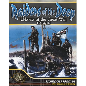 Raiders of the Deep: U-boats of the Great War, 1914-18 Raiders of the Deep: U-boats of the Great War, 1914-18