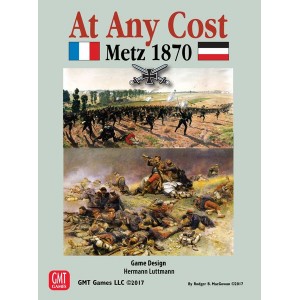 At Any Cost: Metz 1870 At Any Cost: Metz 1870