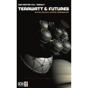 Module 1 - Terawatt and Futures: High Frontier 4 All
