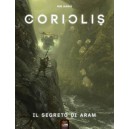 Coriolis - Il Segreto di Aram