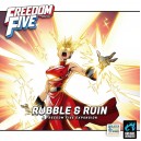 Rubble and Ruin: Freedom Five