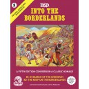 Into the Borderlands: Original Adventures Reincarnated 1
