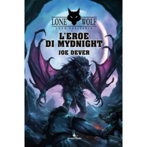 L'Eroe di Mydnight: Lupo Solitario 23 (Lone Wolf)