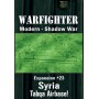 Exp. 23 Syrian Tabka Airbase - Warfighter Shadow War
