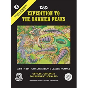 Expedition to the Barrier Peaks: Original Adventures Reincarnated 3