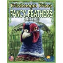 Fancy Feathers (Fasanerie) ENG
