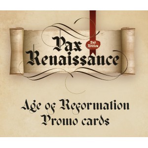 Promo Cards: Pax Renaissance Age of Reformation
