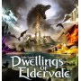 DWELLINGS LEGENDARY BUNDLE Dwellings of Eldervale (2nd Ed.) + Legendary Upgrade Kit