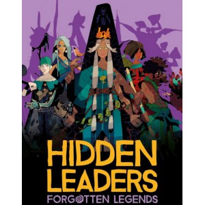 Forgotten Legends: Hidden Leaders