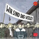 Wir Sind Das Volk! (New Ed.)