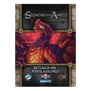 Battaglia per Pontelagolungo: Il Signore degli Anelli  (LCG)