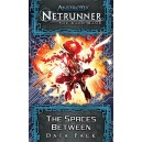 The Spaces Between: Android Netrunner